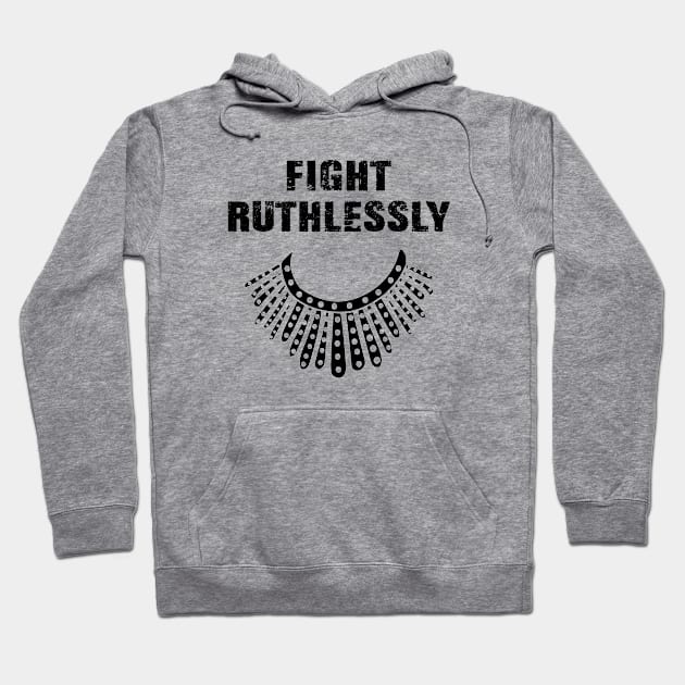 Fight Ruthlessly Ruth Collar Gift Idea Hoodie by mo designs 95